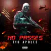 No Passes - Single album lyrics, reviews, download