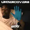 Undercovers - Single album lyrics, reviews, download