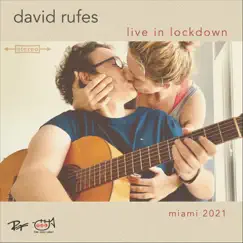 Live in Lockdown, Miami - EP by David Rufes album reviews, ratings, credits