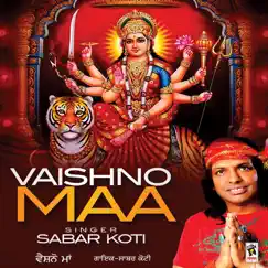 Vaishno Maa by Sabar Koti album reviews, ratings, credits