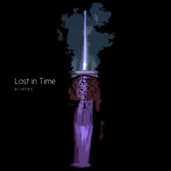 Lost in Time - Single by Arietes album reviews, ratings, credits