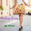 Sashay Sway - Single album lyrics, reviews, download