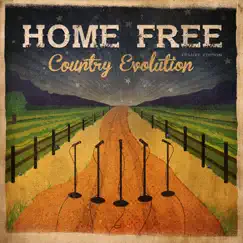 Country Evolution (Deluxe Edition) by Home Free album reviews, ratings, credits