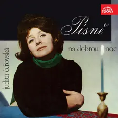 Písně na dobrou noc by Judita Čeřovská album reviews, ratings, credits