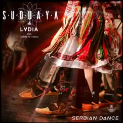Serbian Dance (feat. Lydia) Song Lyrics
