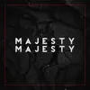Majesty 2 song lyrics