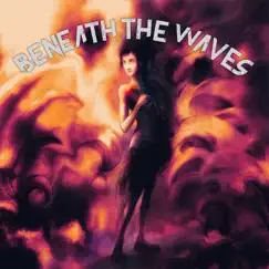 Beneath the Waves - Single by Artifer album reviews, ratings, credits