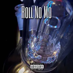 Roll No Mo - Single by Young Novelty album reviews, ratings, credits
