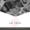 La Isla - Single album lyrics, reviews, download