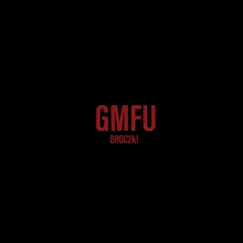 Gmfu - Single by Brockk Tha Kidd album reviews, ratings, credits