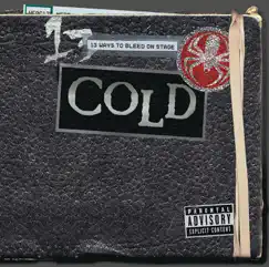 13 Ways to Bleed Onstage by Cold album reviews, ratings, credits
