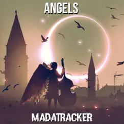 Angels - Single by Madatracker album reviews, ratings, credits