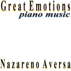 Great Emotions (Piano Music) by Nazareno Aversa album reviews, ratings, credits