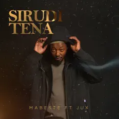Sirudi Tena (feat. Jux) - Single by Mabeste album reviews, ratings, credits