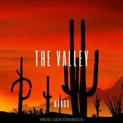 The Valley - Single by Mando album reviews, ratings, credits