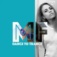Dance to Trance by Marc Frey album reviews, ratings, credits