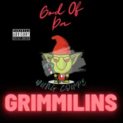 God of Da Grimmilins - EP by Yung Coupe album reviews, ratings, credits