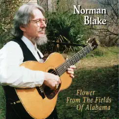 Flower From the Fields of Alabama by Norman Blake album reviews, ratings, credits