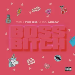 Boss Bitch (feat. Coi Leray) - Single by Rich The Kid album reviews, ratings, credits
