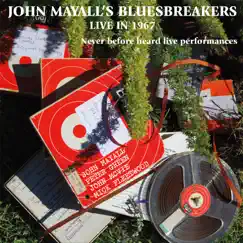 Live In 1967 (feat. Peter Green, Mick Fleetwood & John McVie) by John Mayall & The Bluesbreakers album reviews, ratings, credits