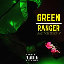 Green Ranger - Single by TheyCallHimAP album reviews, ratings, credits
