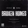 Broken Homes (feat. Nafe Smallz, M Huncho & Gunna) - Single album lyrics, reviews, download