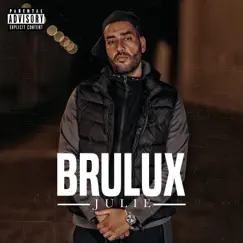 Julie - Single by Brulux album reviews, ratings, credits