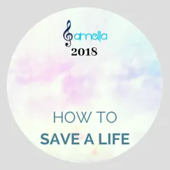 How to Save a Life (feat. Ray) - Single by Amella album reviews, ratings, credits