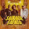 Saudade Safada (feat. Zé Vaqueiro) - Single album lyrics, reviews, download
