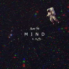 Mind (feat. theEfri) - Single by Young TSH album reviews, ratings, credits