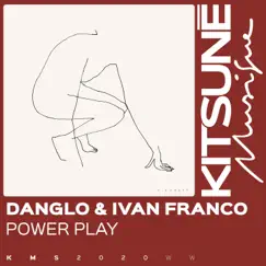Power Play (Radio edit) - Single by Danglo & Ivan Franco album reviews, ratings, credits