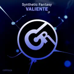 Valiente - Single by Synthetic Fantasy album reviews, ratings, credits