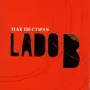 Lado B album lyrics, reviews, download