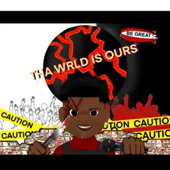 Tha Wrld Is Ours - EP by DaythaFinesser album reviews, ratings, credits