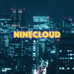 Ninecloud Song Lyrics