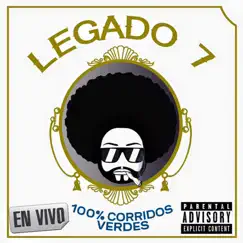 100% Corridos Verdes (En Vivo) by LEGADO 7 album reviews, ratings, credits