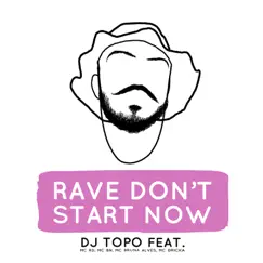 Rave Don't Start Now (feat. Mc Rd, MC BN, MC Bruna Alves & Mc Dricka) Song Lyrics