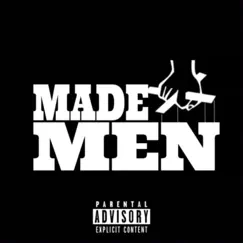 Made Men - Single by Btaylordadon album reviews, ratings, credits