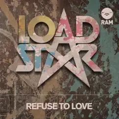 Refuse to Love (My Nu Leng Remix) Song Lyrics