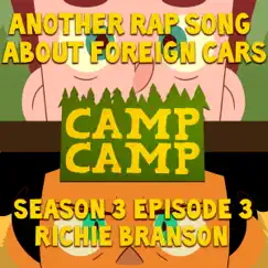 Another Rap Song About Foreign Cars - Single by Richie Branson album reviews, ratings, credits
