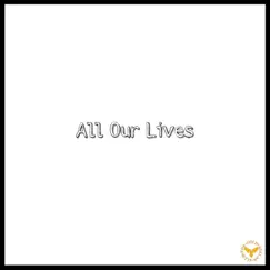 All Our Lives - Single by G.I.B & Ian Noble album reviews, ratings, credits