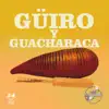 Güiro y Guacharaca - Single album lyrics, reviews, download