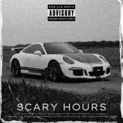 Scary Hours - Single by Rob EVN album reviews, ratings, credits