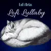 Lofi Lullaby, Calming Music in the Background album lyrics, reviews, download