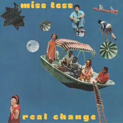 Real Change - Single by Miss Tess album reviews, ratings, credits
