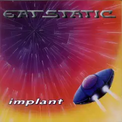 Implant (2021 Expanded & Remastered Edition) by Eat Static album reviews, ratings, credits