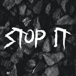 Stop It - Single by Lil pri album reviews, ratings, credits