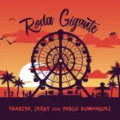 Roda Gigante (Radio Edit) Song Lyrics