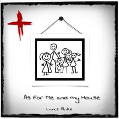 As for Me and My House by Lance Blake album reviews, ratings, credits
