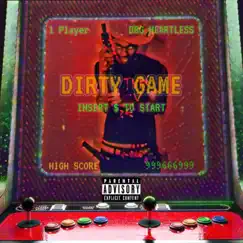 Dirty Game - Single by DBG Heartless album reviews, ratings, credits